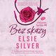 Bez skazy. Chestnut Springs #1, Elsie Silver