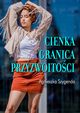 Cienka granica przyzwoitoci, Agnieszka Szygenda