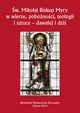 w. Mikoaj Biskup Myry w wierze, pobonoci, teologii i sztuce - dawniej i dzi. Perspektywa uniwersalna i regionalna, 