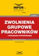 Zwolnienia grupowe pracownikw ? procedura postpowania, Praca zbiorowa