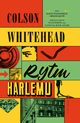 RYTM HARLEMU, Colson Whitehead