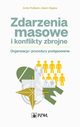 Zdarzenia masowe i konflikty zbrojne, Anita Podlasin, Adam Stpka