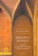 Krlowa Jadwiga, Jerzy Wyrozumski