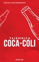 Tajemnica Coca-Coli, Micha Matlengiewicz
