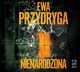 Nienarodzona, Ewa Przydryga