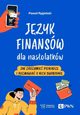 Jzyk finansw dla nastolatkw, Pawe Rygielski