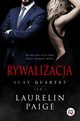 Rywalizacja. Slay Quartet. Tom 1, Laurelin Paige