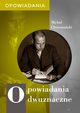 Opowiadania dwuznaczne, Micha Choromaski