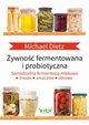ywno fermentowana i probiotyczna, Michael Dietz