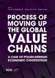 PROCESS OF MOVING UP THE GLOBAL VALUE CHAINS A CASE OF POLISH-GERMAN ECONOMIC COOPETITION, Tomasz M. Napirkowski, Mariusz-Jan Rado, Jrgen Wandel