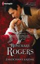 Zakochany ajdak, Rosemary Rogers
