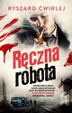 Rczna robota, Ryszard wirlej