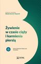 ywienie w czasie ciy i karmienia piersi, Dorota Szostak-Wgierek