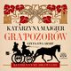Gra pozorw, Katarzyna Majgier
