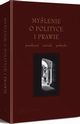 Mylenie o polityce i prawie, Iwona Barwicka-Tylek, Jacek Malczewski, Agnieszka Czarnecka, Micha Jasklski