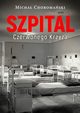Szpital Czerwonego Krzya, Micha Choromaski