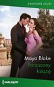 Porzucony ksi, Maya Blake