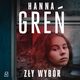 Zy wybr, Hanna Gre
