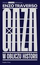 Gaza. W obliczu historii, Enzo Traverso