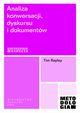 Analiza konwersacji, dyskursu i dokumentw, Tim Rapley