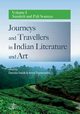 Journeys and Travellers in Indian Literature and Art. Volume I Sanskrit and Pali Sources, 