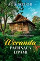 Weranda pachnca lipami, Aga Sotor