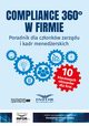 Compliance 360 w firmie.Poradnik dla czonkw zarzdu i kadr menederskich, Kancelaria Kochaski I Partnerzy