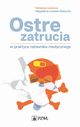 Ostre zatrucia w praktyce ratownika medycznego, 