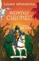 Legendy arturiaskie. Tom 1. Niezwyky chopiec, Autor nieznany