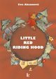 Little Red Riding Hood, Ewa Aksamovi