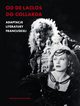Od de Laclosa do Collarda, Alicja Helman, Patrycja Wodek