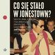 Co si stao w Jonestown? Sekta Jima Jonesa i najwiksze zbiorowe samobjstwo, Jeff Guinn