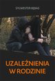 Uzalenienia w rodzinie, Sylwester Bbas
