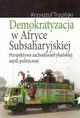 Demokratyzacja w Afryce Subsaharyjskiej, Krzysztof Trzciski