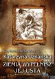 Ziemi wypenisz jej usta, Katarzyna Uznaska