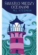 wiato midzy oceanami, M.L. Stedman