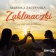 Zaklinaczki, Mariola Zaczyska