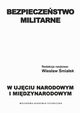 Bezpieczestwo militarne w ujciu narodowym i midzynarodowym, 
