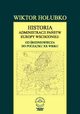 Historia administracji pastw Europy Wschodniej: od redniowiecza do pocztku XX wieku, Wiktor Houbko