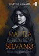 Maritza. Ksiniczka rodziny Silvano, Justyna Zawada