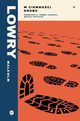W ciemnoci grobu, Malcolm Lowry