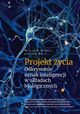 Projekt ycia, William A. Dembski, Jonathan Wells