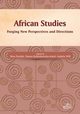 African Studies Forging New Perspectives and Directions, 