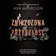 Zniszczona przyszo, Ava Harrison