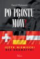 Po prostu mw! Jzyk niemiecki bez gramatyki, Kamil Mykowski