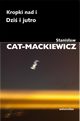 Kropki nad i Dzi i jutro, Stanisaw Cat-Mackiewicz