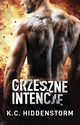 Grzeszne intencje, K. C. Hiddenstorm