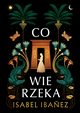 Co wie rzeka, Isabel Ibanez