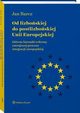 Od lizboskiej do postlizboskiej Unii Europejskiej, Jan Barcz