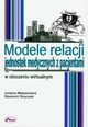 Modele relacji jednostek medycznych z pacjentami w otoczeniu wirtualnym, Sawomir Smyczek